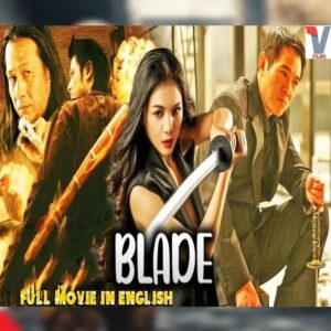 56. BLADE - Chinese Martial Movies In English - Hollywood Movies