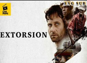 EXTORTION Trapped on the High Seas Full Movie in French