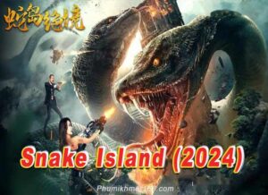 Snake Island - New Chinese Movies 2024