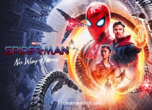 Spider Man No Way Home , Latest Hollywood Movies, Phumikhmer16.comHollywood Movies , hollywood movies free, hollywood movies website free, hollywood movies 2024, best movies 2024, best movies 2024 bollywood , Full Chinese Movie Speak Khmer , Best Khmer Movie, khmer drama, Hollywood Movie 2024, Korean Movie,  Thai movies, Thai Drama , Movie Khmer, China Drama., Thai Lakorn and Thai Drama Speak Thai, Kolabkhmer Korean Drama & Korean Movie Speak Khmer ,Top Khmer Movie,  Korean Movie And China Movie Speak Khmer , Ly Min hoo, Tinfy, Chhin Long, Kom Kom, Khmer Movie 2024