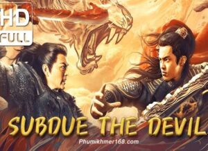 Subdue The Devil - Chinese Fantasy Movie