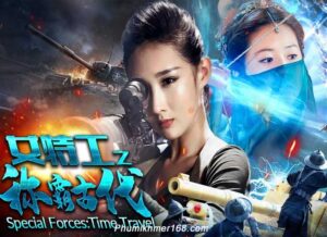 Female agent, Special force time travel - Chinese Movie