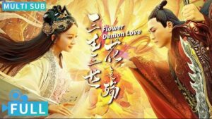 Flower Demon Love Fantasy Movie Chinese movie